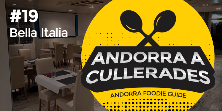 Andorra a cullerades: Bella Italia