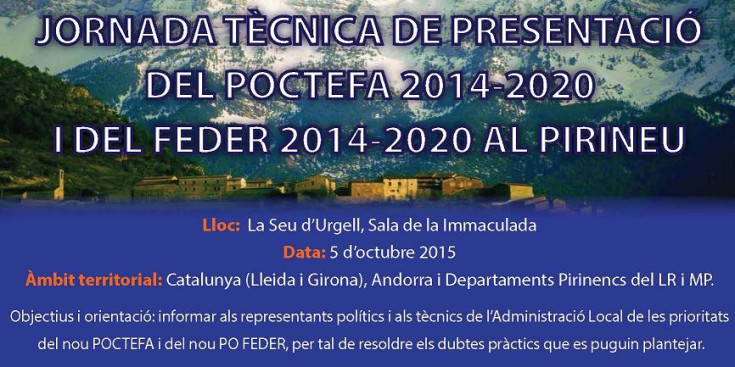 Presentació al Pirineu dels programes POCTEFA i FEDER.