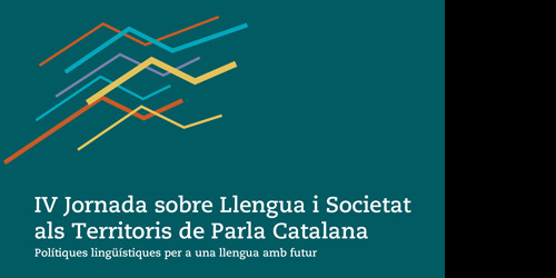 Cartell de la IV Jornada sobre Llengua i Societat als Territoris de Parla Catalana